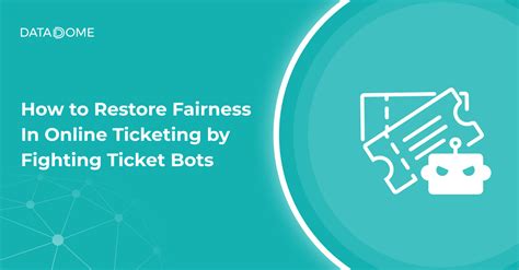 What are ticket bots & How to stop them .